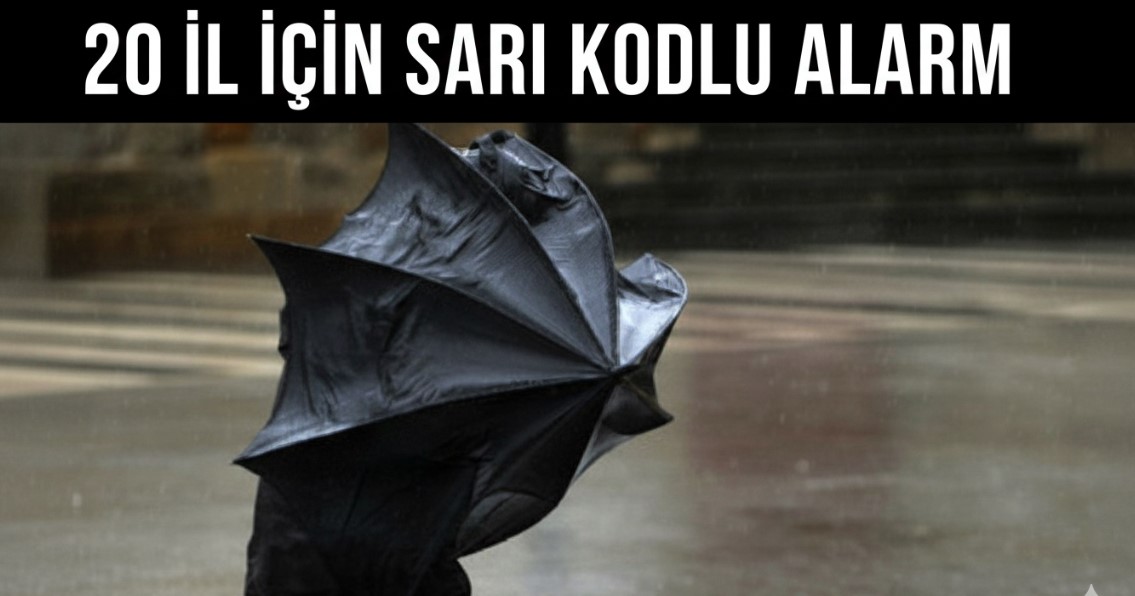 20 İL İÇİN SARI KODLU ALARM: PERŞEMBE GÜNÜ YER YERİNDEN OYNAYACAK!