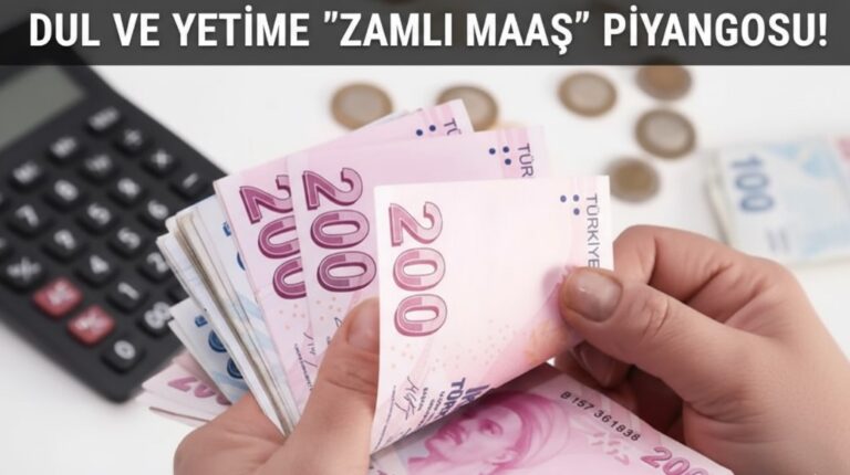 DUL VE YETİME “ZAMLI MAAŞ” PİYANGOSU! HESABINIZA YATACAK NET PARA BELLİ OLDU: LİSTEYE BAKMAYAN EKSİK ALIR