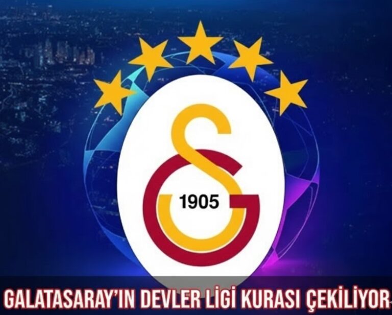 Galatasaray’ın Devler Ligi Kurası Çekiliyor: Rakip Kim Olacak, Maçlar Ne Zaman?