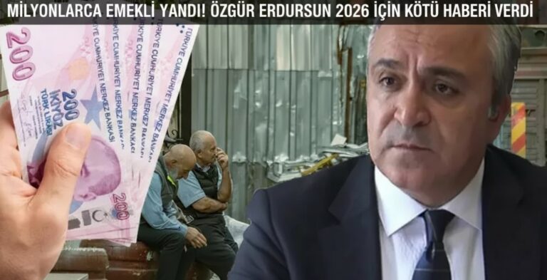 MİLYONLARCA EMEKLİ YANDI! ÖZGÜR ERDURSUN 2026 İÇİN KÖTÜ HABERİ VERDİ: O TARİHE KADAR KEMERLERİ SIKIN!