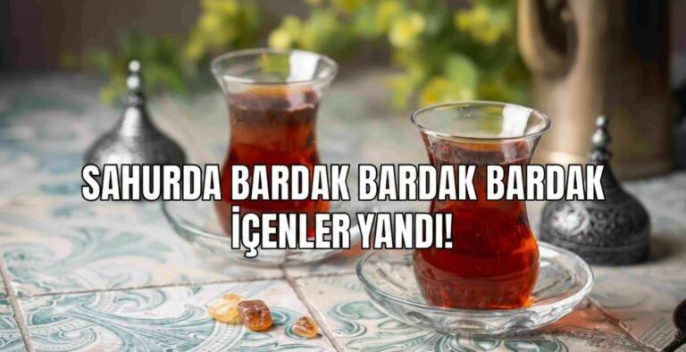 SAHURDA BARDAK BARDAK İÇENLER YANDI! O HATAYI YAPANIN AĞZI KOKACAK, DİŞLERİ ELDEN GİDECEK: İŞTE O KRİTİK UYARI