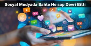 Sosyal Medyada Sahte Hesap Devri Bitti: TC Kimlik No Olmayan Giremeyecek! 15 Yaş Altına Büyük Yasak…