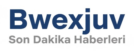 Bwexjuv - Son Dakika Haberler